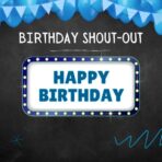 Birthday Shout-Out 🎉
